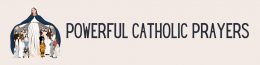 Powerful Catholic Prayers