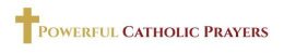 Powerful Catholic Prayers